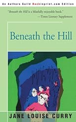 Beneath the Hill