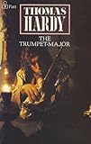 The trumpet-major : John Loveday, a soldier in the war with Buonaparte, and Robert his brother, first mate in the merchant service : a tale