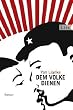 Dem Volke dienen