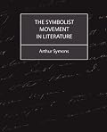 The Symbolist Movement in Literature