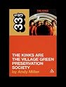 Kinks' The Kinks Are the Village Green Preservation Society (33 1/3)