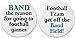 Set 2 Marching Band / Football Field Funny Humor Quotes 1.25â€ Buttons Pins