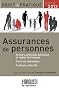 Assurances de personnes : Acteurs, principes g�n�raux et r�gles techniques, contrats individuels, contrats collectifs