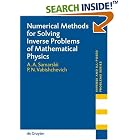 Click here to buy Numerical Methods for Solving Inverse Problems of Mathematical Physics (Inverse and Ill-Posed Problems) by  Samarskii and A. A..