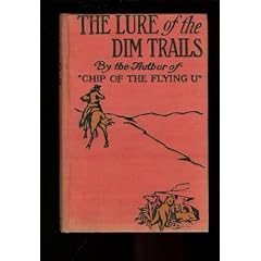 THE LURE OF THE DIM TRAILS