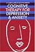 Search : Cognitive Therapy for Depression and Anxiety