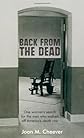 Back from the Dead: One Woman's Search for the Men Who Walked off America's Death Row
