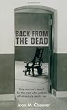 Back from the Dead: One Woman's Search for the Men Who Walked off America's Death Row