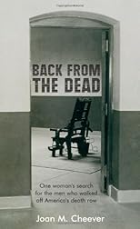 Back from the Dead: One Woman's Search for the Men Who Walked off America's Death Row
