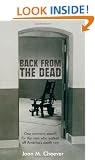Back from the Dead: One Woman's Search for the Men Who Walked Off America's Death Row