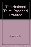 The National Trust : past and present