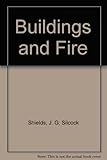 Buildings and fire
