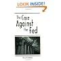 The Case Against the Fed