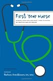 First Year Nurse: Wisdom, Warnings, and What I Wish I’d Known My First 100 Days on the Job
