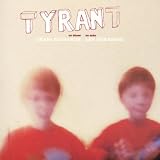 Tyrant 2: No Shoes, No Cake