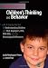 Making Sense of Children's Thinking and Behavior: A Step by Step Tool for Understanding Children Diagnosed With NLD, Asperger's, HFA, PDD-NOS, and Other Neurological Differences