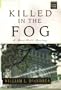 Killed in the Fog