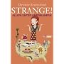 Strange!: Allein unter Amerikanern