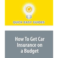 How To Get Car Insurance on a Budget (Paperback)