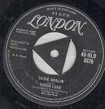 SUSIE DARLIN 7 INCH (7" 45) UK LONDON 1958