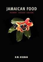 Jamaican Food: History, Biology, Culture