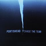 Portishead: Chase The Tear (Doldrums Cover Version) 12"