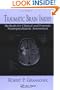 Traumatic Brain Injury: Methods for Clinical and Forensic Neuropsychiatric Assessment