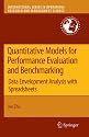 Quantitative Models for Performance Evaluation and Benchmarking: Data Envelopment Analysis with Spreadsheets (International Series in Operations Research & Management Science)