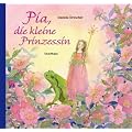 Pia, die kleine Prinzessin