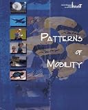 Patterns of Mobility - Teachers Edition (Integrated Mathematics, Science, and Technology (IMaST), 6th Grade)
