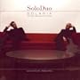 Solaria: 20th Century Masterworks for Two Guitars