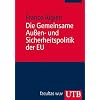 Die Gemeinsame Au�en- und Sicherheitspolitik der EU. Europa Kompakt