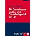 Die Gemeinsame Au�en- und Sicherheitspolitik der EU. Europa Kompakt