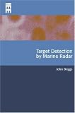 Target Detection by Marine Radar (IEE Radar, Sonar Navigation and Avionics): 16