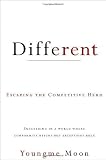Different: Escaping the Competitive Herd [Hardcover]