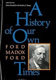 A history of our own times