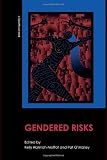 Gendered Risks