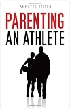Parenting an Athlete