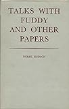 Talks with Fuddy and other papers