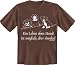 Fun T-Shirt - Ein Leben ohne Hund ist möglich