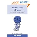 Depressive Illness: the curse of the strong
