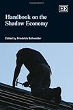 Handbook on the shadow economy