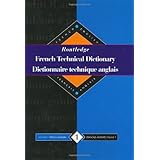 Routledge French Technical Dictionary Dictionnaire technique anglais: Volume 1 French-English/francais-anglais (Routledge Reference)