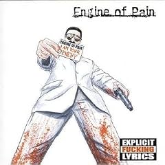 I Am Your Enemy by Engine of Pain