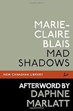 Mad Shadows (New Canadian Library)