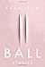 Ball: Stories