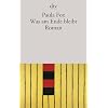 Was am Ende bleibt: Roman