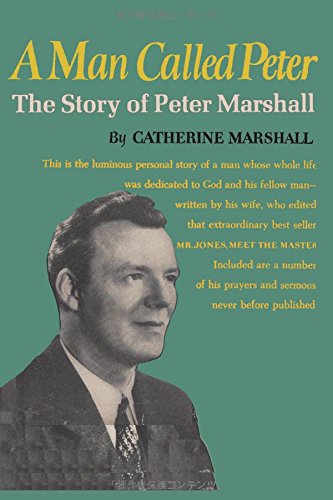 A Man Called Peter: The Story of a Man of God