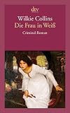 Produkt-Bild: Die Frau in Wei&szlig;: Criminal-Roman