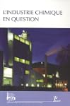 L'industrie chimique en question